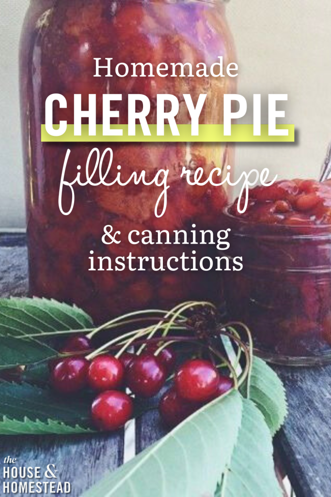 A jar of homemade cherry pie filling beside fresh cherries and leaves. Text overlay reads, "Homemade Cherry Pie Filling Recipe & Canning Instructions." Cozy and inviting tone.